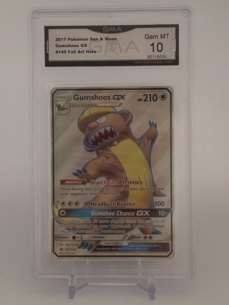 2017 Pokemon Sun & Moon - Gumshoos GX Holo #145/149 - GMA 10 GEM