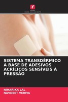 Niharika Lal (U. A.) | Sistema TransdÉRmico À Base DE Adesivos AcrÍLicos...