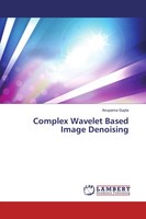Anupama Gupta | Complex Wavelet Based Image Denoising | Taschenbuch | Englisch