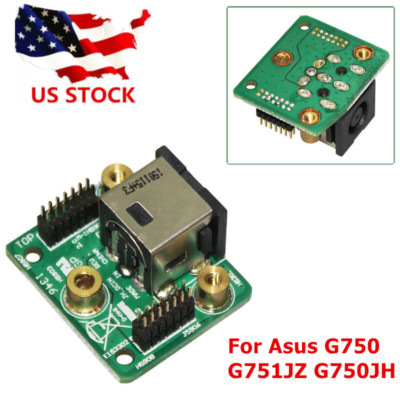 For Asus G751JY-WH71 (CA31) 60NB06M0DC1050 DC Power Jack Charging Port Board BL
