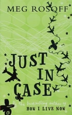 Just in Case By Meg Rosoff. 9780141380780