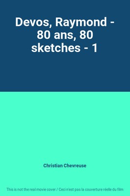 Devos, Raymond - 80 Jahre, 80 Sketche - 1