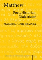 Marshell Carl Bradley | Matthew | Buch | Englisch (2007) | Peter Lang