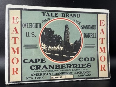 Vintage 1940s Yale Brand Cape Cod Cranberries Eatmor Label Offset Lithograph