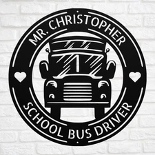 Personalized School Bus Metal Sign Custom Home Decor Gift for School Bus Driver