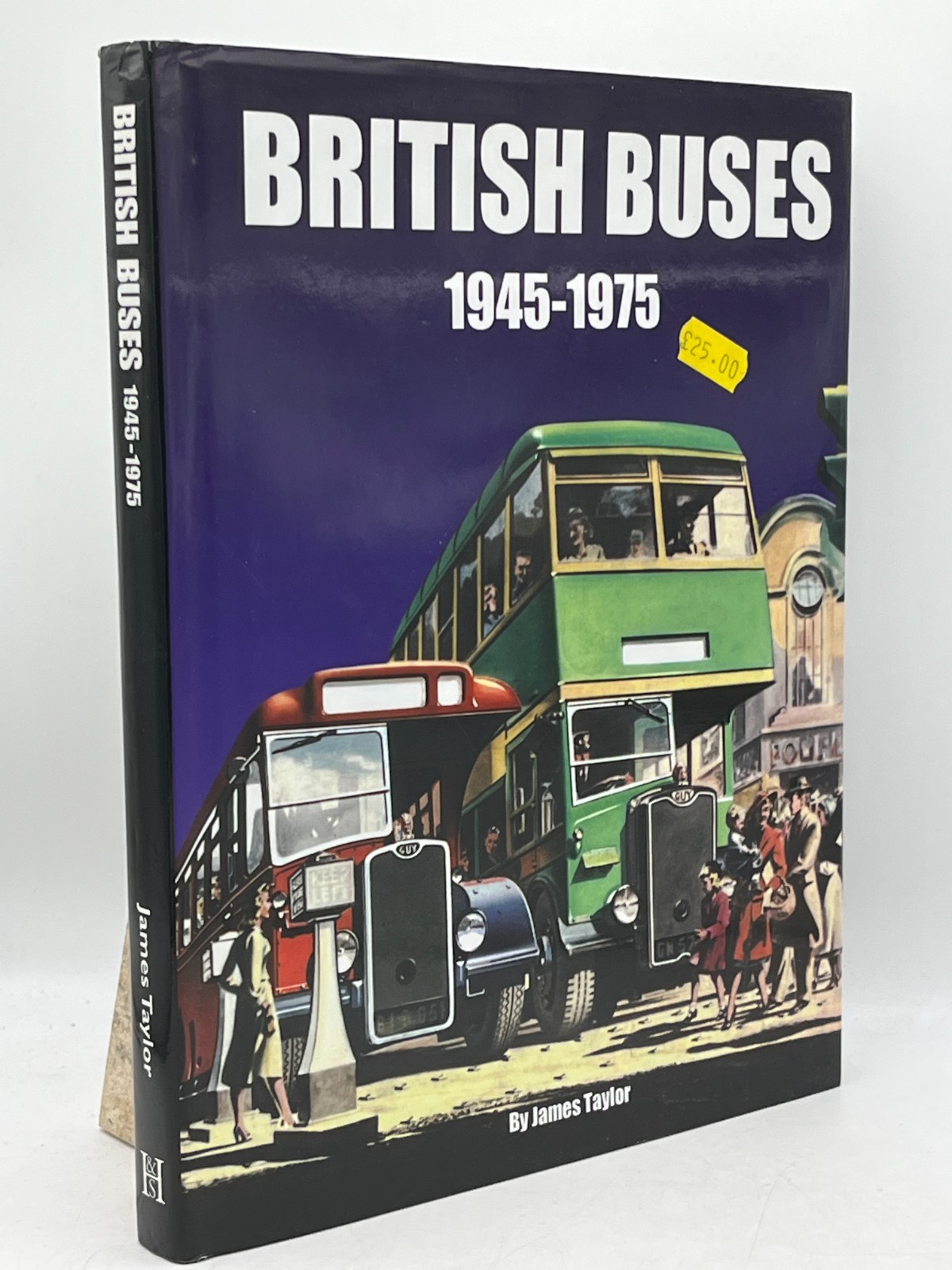 British Buses 1945–1975 James Taylor Hardcover Herridge & Sons Transport History