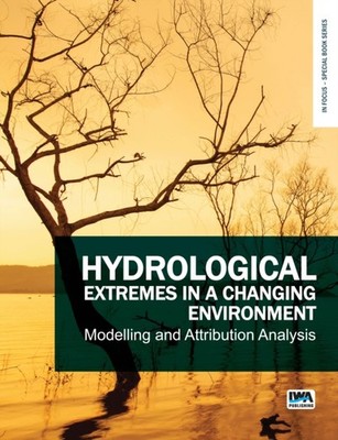 HYDROLOGICAL EXTREMES IN A CHANGING ENVI by AUTHOR STATED, NO Paperback Business