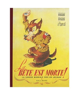 La bête est morte ! La guerre mondiale chez les animaux, Calvo