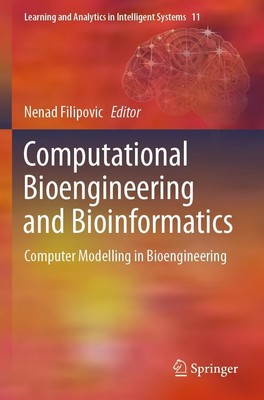 Computational Bioengineering and Bioinformatics Nenad Filipovic