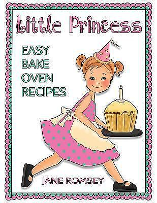 #ad #ad Little Princess Easy Bake Oven Recipes: 64 E 1943828091 Jane Romsey paperback $4.07
