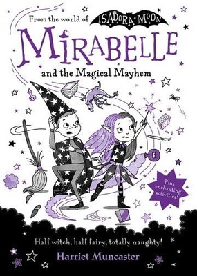 Mirabelle and the Magical Mayhem, Muncaster, Harriet