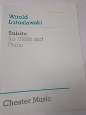 Witold Lutoslawski Subito for Violin and Piano Sheet Music Chester Music
