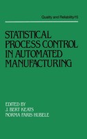 Bert Keats | Statistical Process Control In Automated Manufacturing | Buch