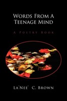 Lanee C. Brown | Words From A Teenage Mind | Taschenbuch | Englisch (2011)