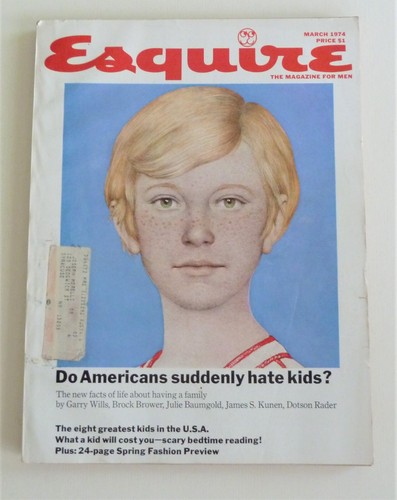 Esquire Magazine - Vintage 1974 March - Do Americans Hate Kids Cover - Excellent