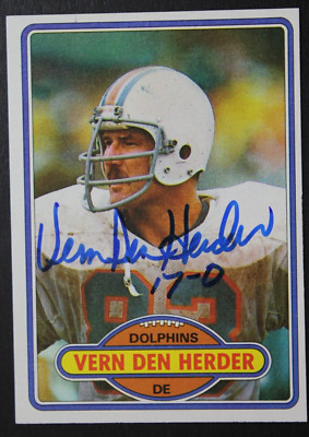 Vern Den Herder Miami Dolphins 17-0 Autographed 1980 Topps #281 Signed Card