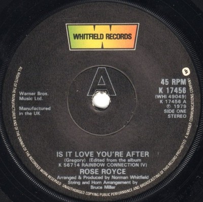 Rose Royce - Is It Love You're After (7'', Single, Sol)