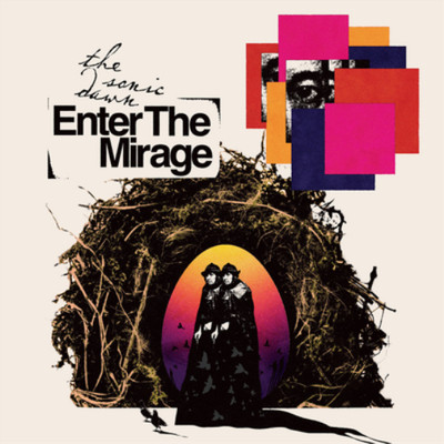 The Sonic Dawn Enter the Mirage (Vinyl) 12'' Album