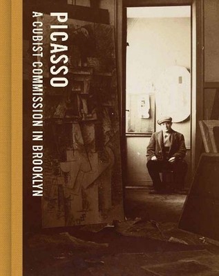 Picasso: A Cubist Commission in Brooklyn by Anna Jozefacka Hardcover Book
