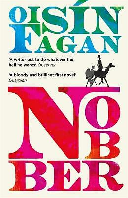 Nobber: A zany, plague-ridden tale of greed and gore by Oisin Fagan NEW - Image 3