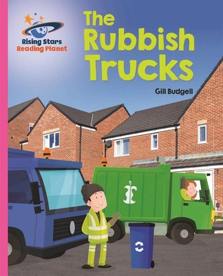 Reading Planet - The Rubbish Trucks - Pink B: Galaxy | Gill Budgell | Englisch