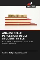 AndréS Felipe Aguirre Abril | Analisi Delle Percezioni Degli Studenti DI ELE