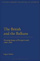 Eugene Michail | The British And The Balkans | Taschenbuch | Englisch (2013)