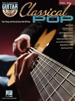 Classical Pop | Guitar Play-Along Volume 90 | Hal Leonard Corp | Taschenbuch