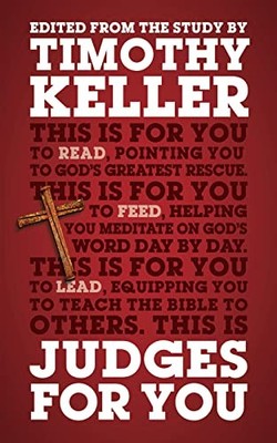Judges for You: For Reading, for Fee..., Timothy Keller