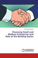 Felis Muhau Kapepiso | Financing Small And Medium Enterprises And Role Of The...