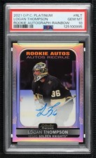 2021 O-Pee-Chee Platinum Rookie Rainbow Logan Thompson PSA 10 GEM MT Auto 0rb9