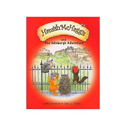 Hamish McHaggis and the Edinburgh Adventure,Linda Strachan,Sally