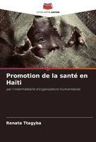 Renata Ttagyba | Promotion De La Santé En HaïTi | Taschenbuch | FranzöSisch