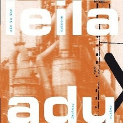LEILA ADU - ODE TO THE UNKNOWN FACTORY WORKER  CD NEU
