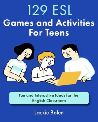 Bolen - 129 ESL Games and Activities For Teens  Fun and Interactive Id - X555z