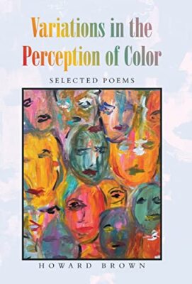 Brown - Variations in the Perception of Color  Selected Poems - New ha - X555z
