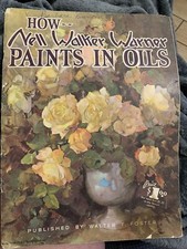 How Nell Walker Warners Paints In Oils Paperback Book