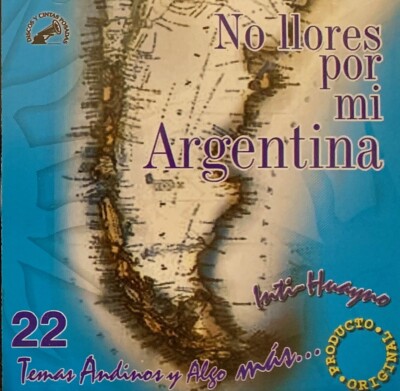 No llores por mi Argentina CD 22 Andean songs