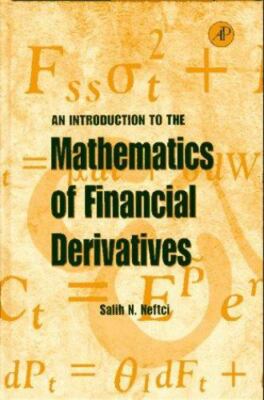 An Introduction to the Mathematics of Financial Derivatives Neftci, Salih N. ha