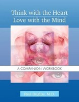Paul Dugliss | Think With The Heart / Love With The Mind - Workbook | Buch