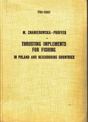 THRUSTING IMPLEMENTS FOR FISHING IN POLAND AND NEIGHBORING COUNTRIES 1966