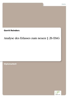 Gerrit Reinders | Analyse des Erlasses zum neuen § 2b EStG | Taschenbuch (2001)