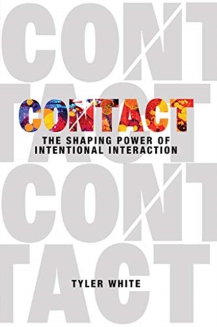 CONTACT by TYLER WHITE (Paperback Book)