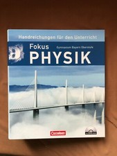 Fokus Physik - Handreichungen für den Unterricht - Gymnasium Bayern - Oberstufe