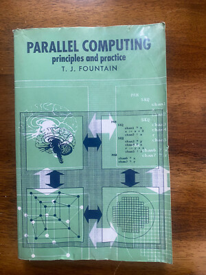 Parallel Computing: Principles and Practice by T.J. Fountain (English) Paperback