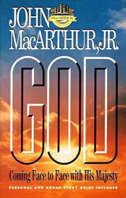 God: Coming Face to Face With His Majesty (Macarthur Study Series) - GOOD