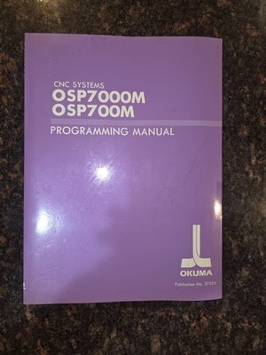 Okuma CNC OSP7000L OSP700L 3752-E Programming Manual Free Shipping