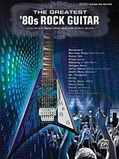 The Greatest 80s Rock Guitar Tab Sheet Music Chords Lyrics 36 Songs Book