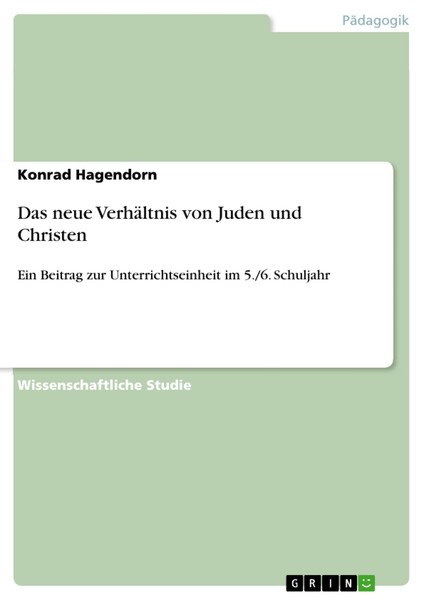 Das Neue VerhäLtnis Von Juden Und Christen | Buch | 9783640615308-image