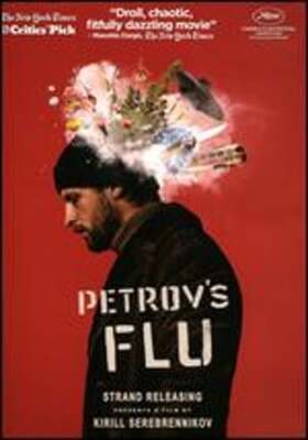 Petrov's Flu by Kirill Serebrennikov: New